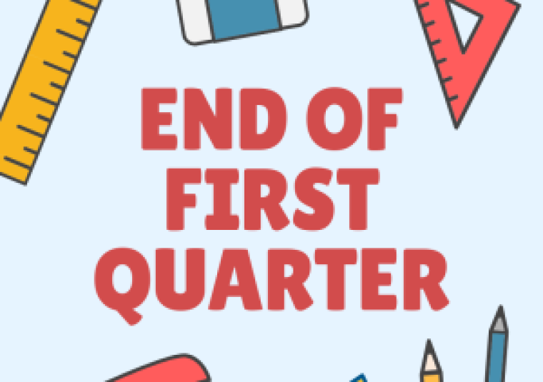 End of First Quarter is November 7th/El Final del Primer Trimestre es el 7 de noviembre.